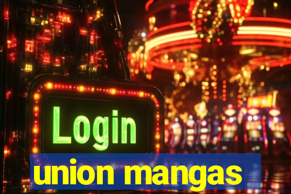 union mangas